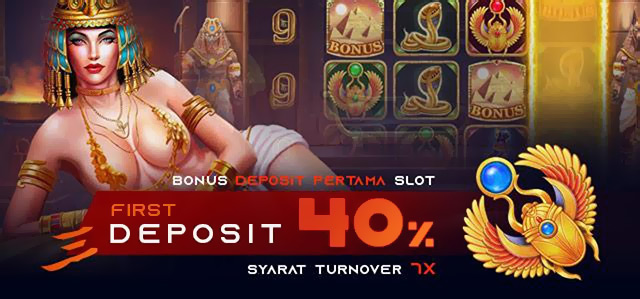 Bonus First Deposit 40%